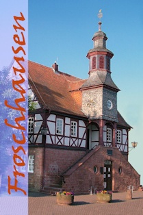 Froschhausen altes Rathaus